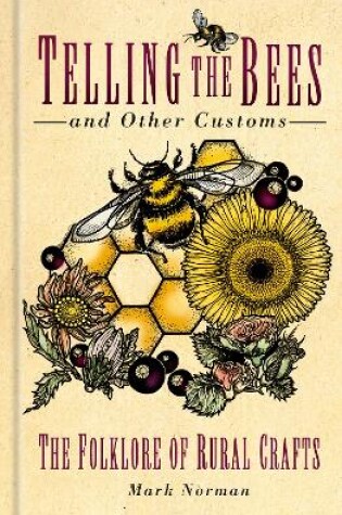 Cover of Telling the Bees and Other Customs
