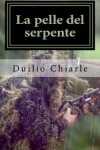 Book cover for La pelle del serpente