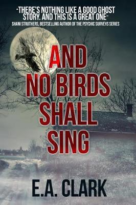 Book cover for And No Birds Shall Sing