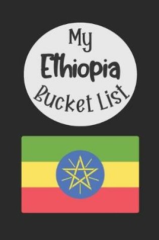 Cover of My Ethiopia Bucket List