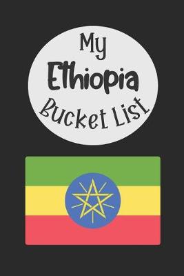 Book cover for My Ethiopia Bucket List