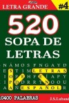 Book cover for 520 SOPA DE LETRAS #4 (10400 PALABRAS) Letra Grande