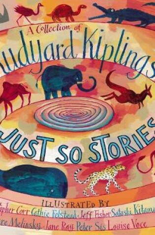 Cover of A Collection of Rudyard Kipling's Just So Stories