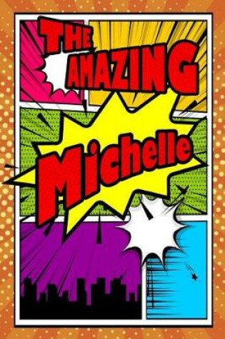 Cover of The Amazing Michelle