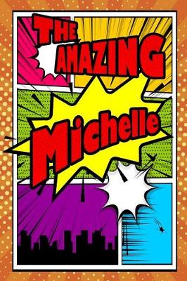 Book cover for The Amazing Michelle