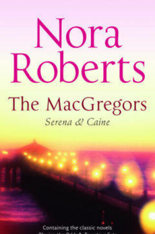 Cover of The MacGregors: Serena & Caine