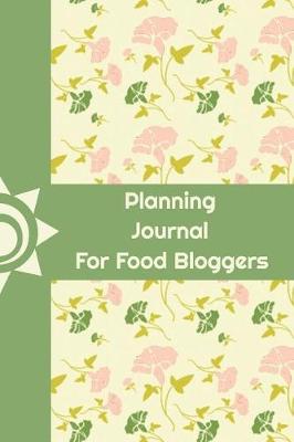 Book cover for Planning Journal for Food Bloggers