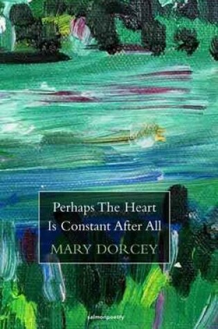 Cover of Perhaps the Heart is Constant After All