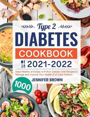 Book cover for Type 2 Diabetes Cookbook 2021-2022