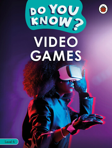 Book cover for Do You Know? Level 4 – Video Games