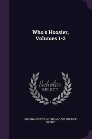 Cover of Who's Hoosier, Volumes 1-2