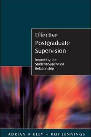 Cover of Effective Postgraduate Supervision