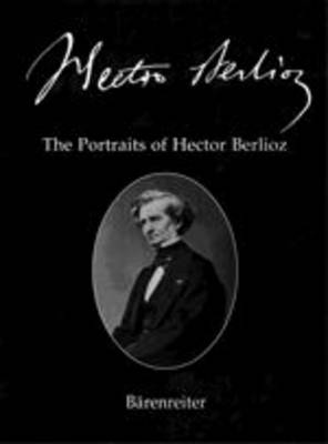 Book cover for The Portraits of Hector Berlioz