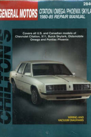Cover of GM Citation, Omega, Phoenix, Skylark, XII (1980-85)