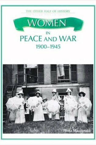 Cover of Women in Peace & War, 1900-1945