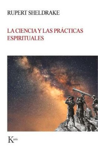 Cover of La Ciencia Y Las Practicas Espirituales