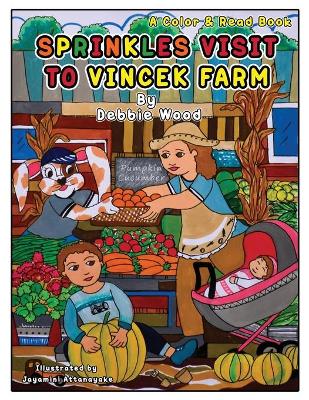 Book cover for Sprinkles Visit to Vincek Farm