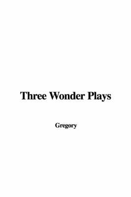 Book cover for Three Wonder Plays