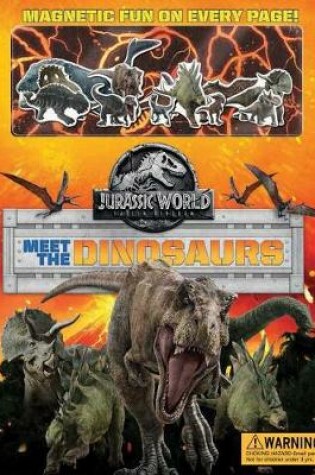 Cover of Jurassic World: Fallen Kingdom Magnetic Hardcover: Meet the Dinosaurs