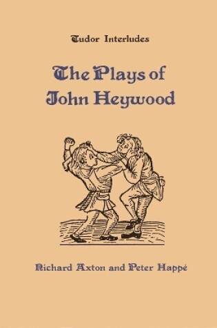 Cover of The Plays of John Heywood