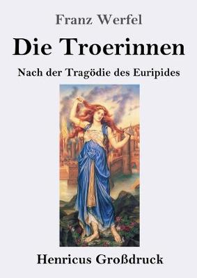 Book cover for Die Troerinnen (Großdruck)