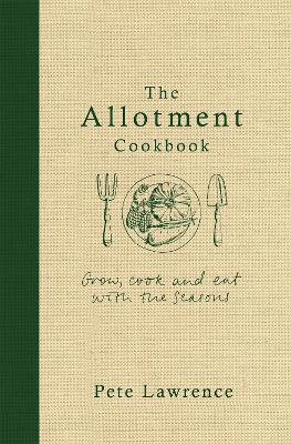 Book cover for The Allotment Cookbook