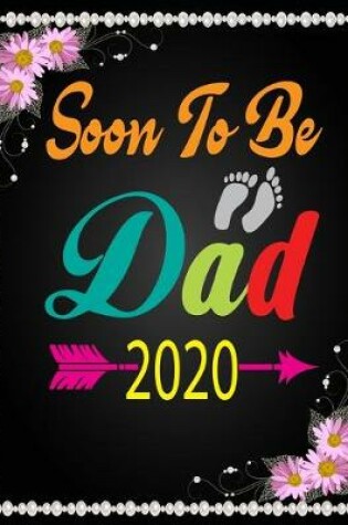 Cover of Soon To Be Dad 2020