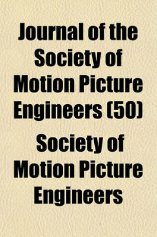 Cover of Journal of the Society of Motion Picture Engineers (50)