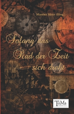 Book cover for Solang das Rad der Zeit sich dreht