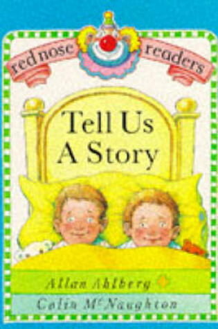 Cover of Red Nose Readers Tell Us A Story