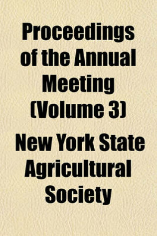 Cover of Proceedings of the Annual Meeting (Volume 3)