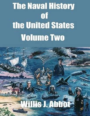 Book cover for The Naval History of the United States: Volume Two