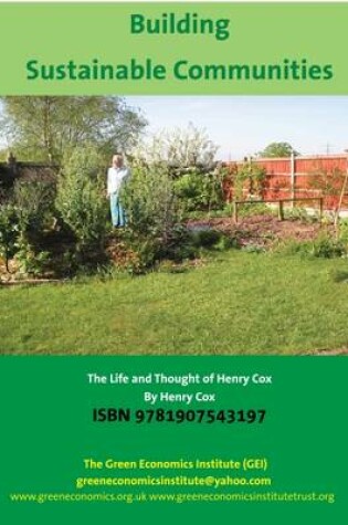 Cover of Building Sustainable Communities: The Life and Thought of Henry Cox