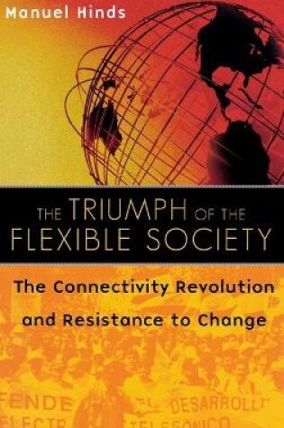 Cover of The Triumph of the Flexible Society