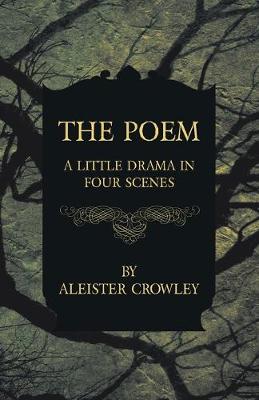 Book cover for The Poem - A Little Drama in Four Scenes