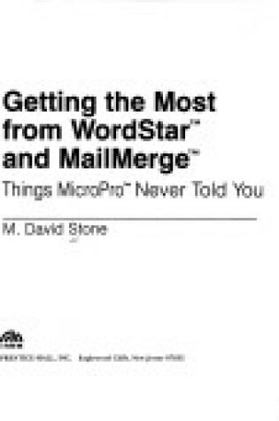 Cover of Getting the Most from WORDSTAR and MailMerge