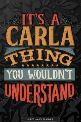 Cover of It's A Carla Thing You Wouldn't Understand