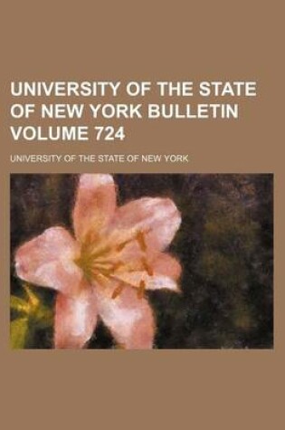 Cover of University of the State of New York Bulletin Volume 724