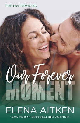 Book cover for Our Forever Moment