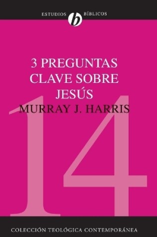 Cover of 3 Preguntas Clave Sobre Jesus