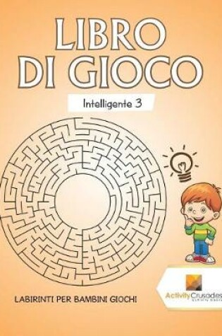 Cover of Libro Di Gioco Intelligente 3