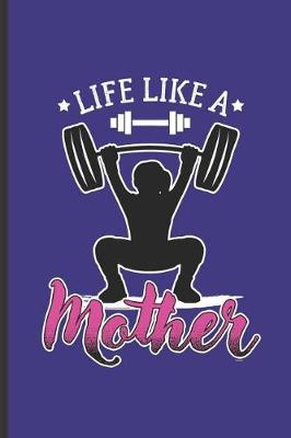 Book cover for Life Like a Mom