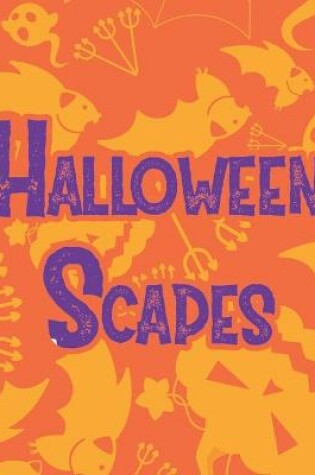 Cover of Halloween Scapes