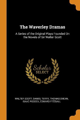 Book cover for The Waverley Dramas