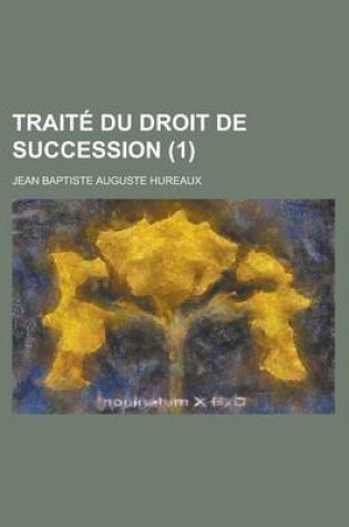 Cover of Traite Du Droit de Succession (1)