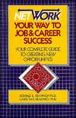 Book cover for Network Your Way to Job & Career Success