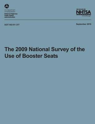 Book cover for The 2009 National Survey of the Use of Booster Seats