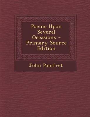 Book cover for Poems Upon Several Occasions - Primary Source Edition