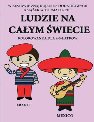 Book cover for Kolorowanka dla 4-5-latków (Ludzie na calym &#347;wiecie)