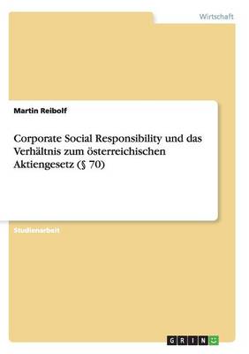 Book cover for Corporate Social Responsibility Und Das Verhaltnis Zum Osterreichischen Aktiengesetz ( 70)